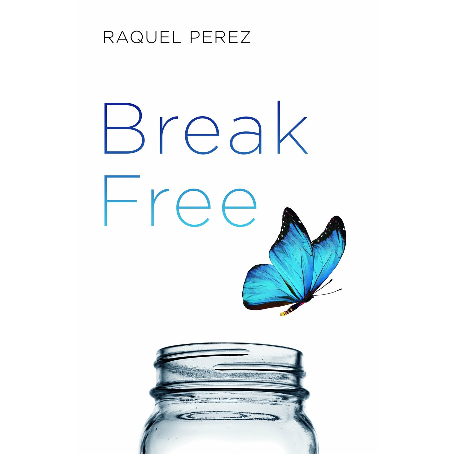 Break Free (Hardcover)