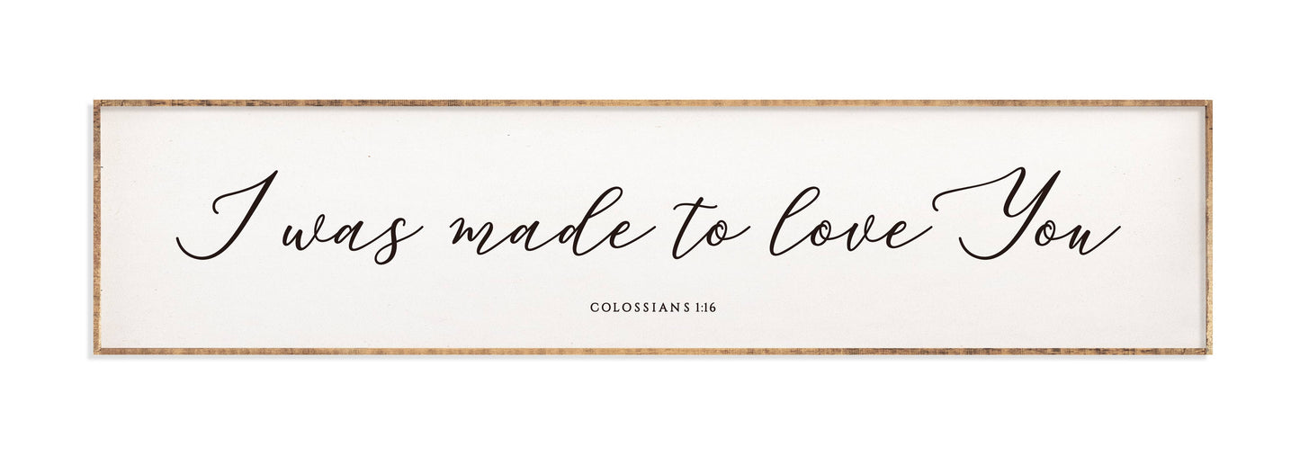 42 x 10" | I was made to love You
