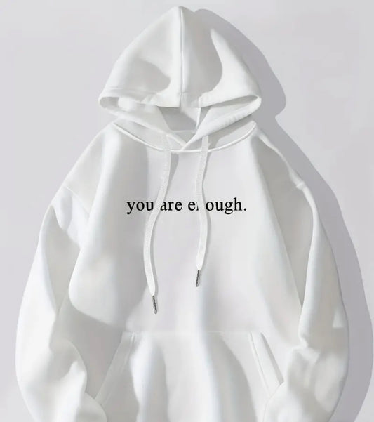 Empowerment ‘You Are Enough’ Hoodie