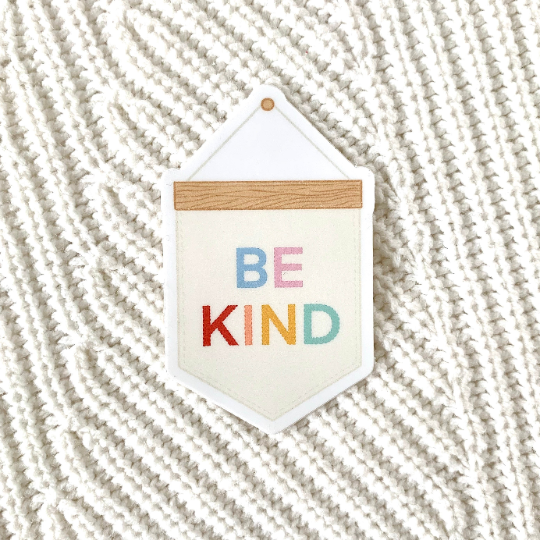 Be Kind Banner Sticker, 3x3 in.