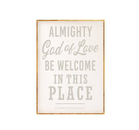 Almighty God of Love Be Welcome | Oversized Wood Framed Sign