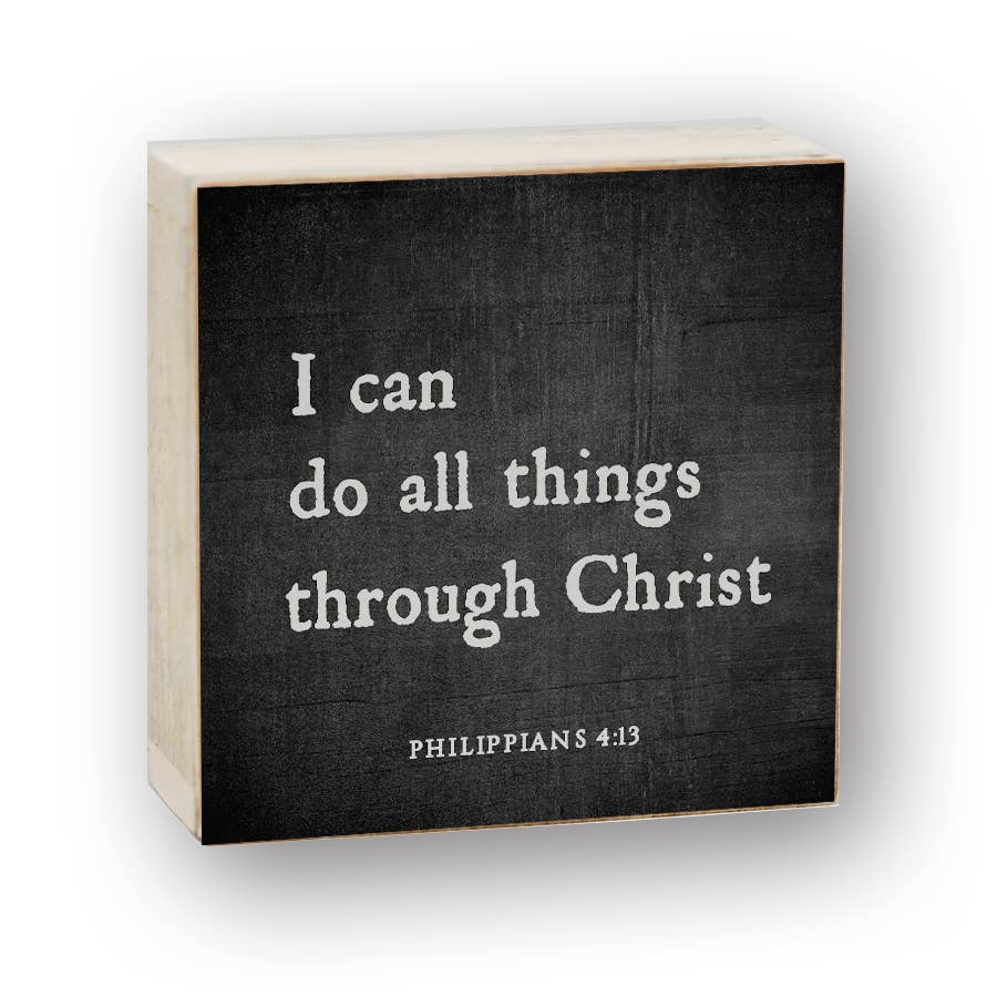 6 x 6" Wooden Block | I can do all things through Christ
